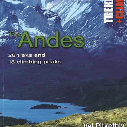 Trekking and Climbing in the Andes