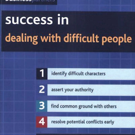 Success in Dealing with Difficult People