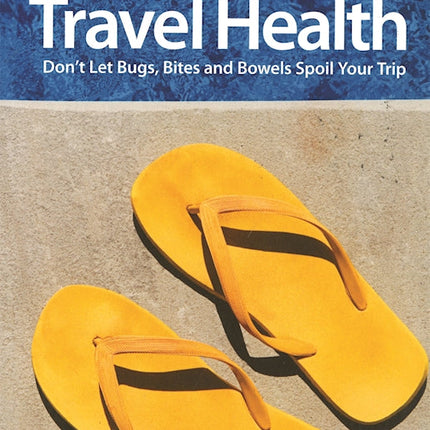 Essential Guide to Travel Health