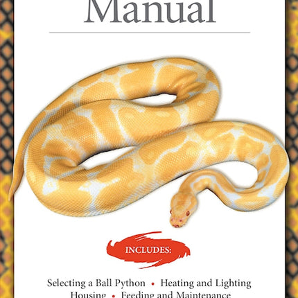 The Ball Python Manual