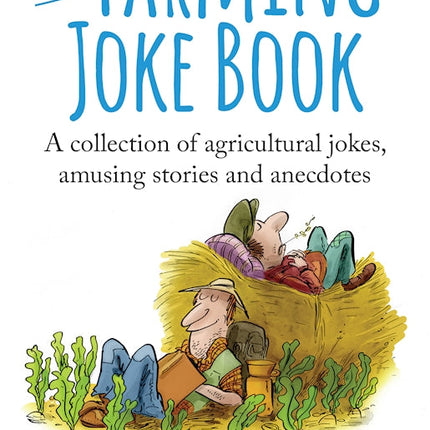 Farming Joke Book, The