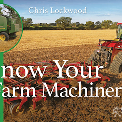 Know Your Farm Machinery