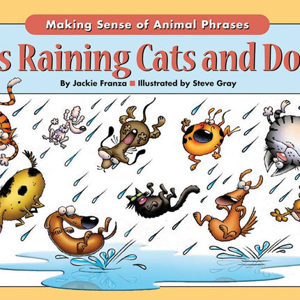 It's Raining Cats & Dogs