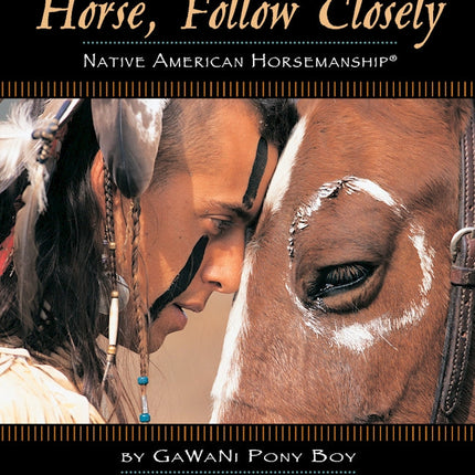 Horse, Follow Closely