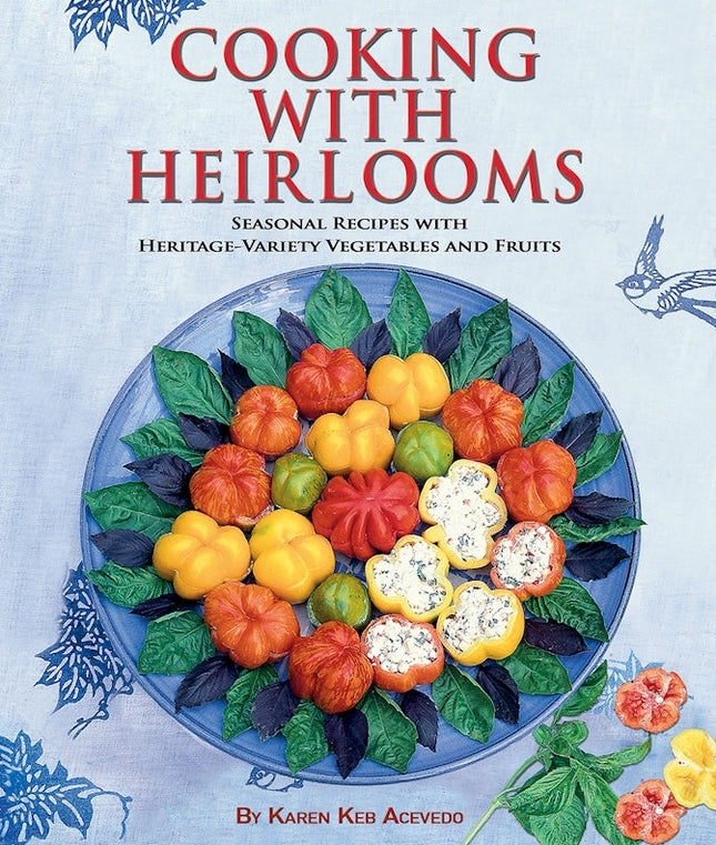 Cooking with Heirlooms