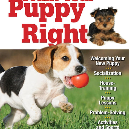 The American Kennel Club's Train Your Puppy Right