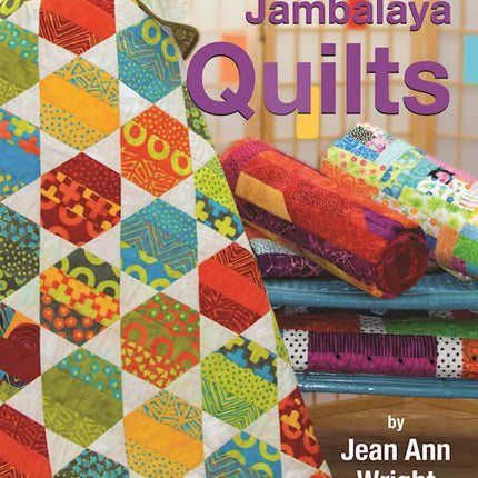 Jelly Roll Jambalaya Quilts