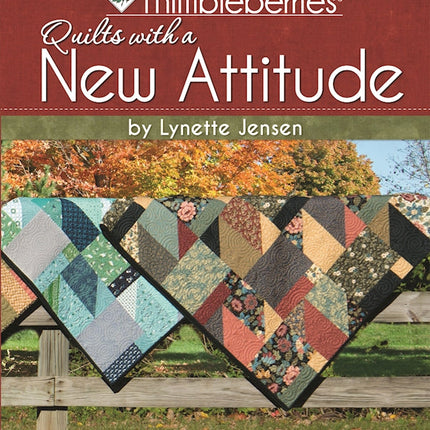 Thimbleberries (R) Quilts with a New Attitude