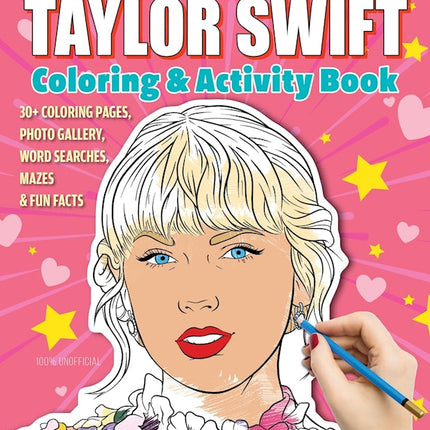 SUPER FAN-tastic Taylor Swift Coloring & Activity Book