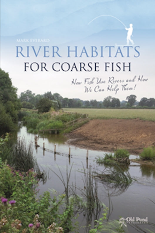 River Habitats for Coarse Fish