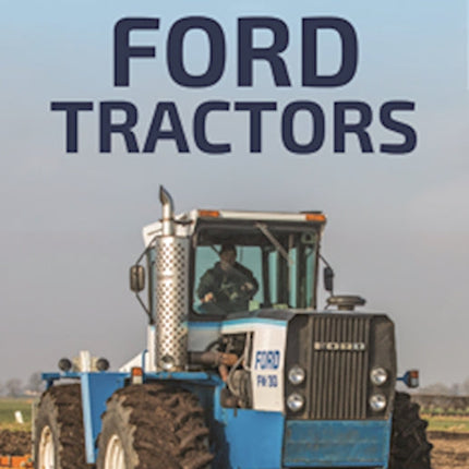 Forty Years with Ford Tractors