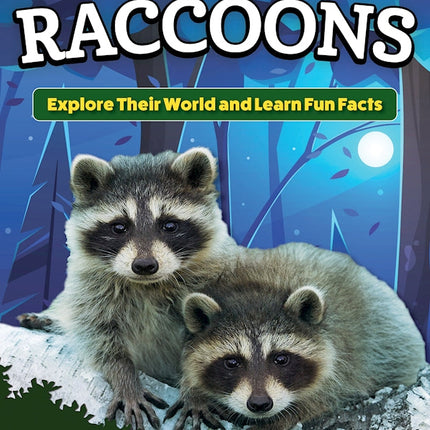 Kids' Backyard Safari: Raccoons