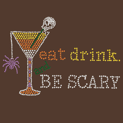 Eat, Drink & be Scary- Women's T-shirt