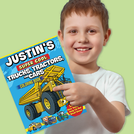 Super Cool Trucks, Tractors. and Cars Coloring Book Customized