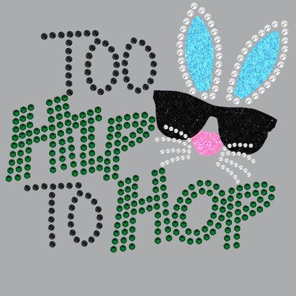 Too Hip to Hop - Women's Tee