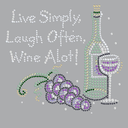 Wine Bottle, Glass & Grapes - Live Simply... - Women's T-shirt