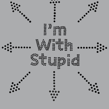 I'm with Stupid - Women's T-shirt