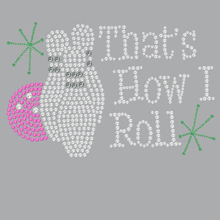 Bowling - That's How I Roll - Women's Tee