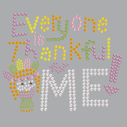 Everyone is Thankful for Me! - Women's tee