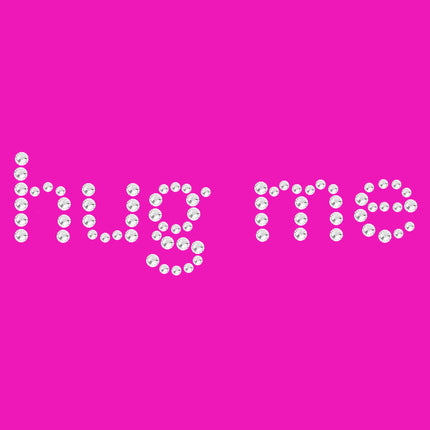 Hug Me - Women's T-shirt