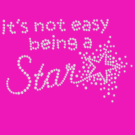 It's Not Easy Being a Star - Women's T-shirt