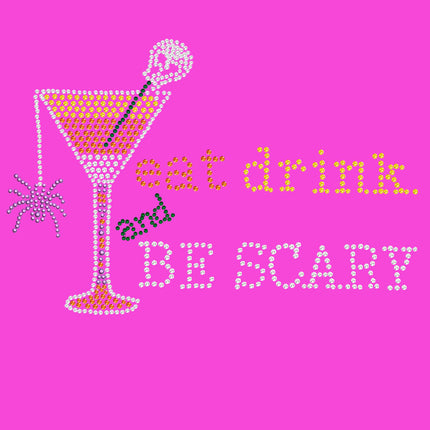 Eat, Drink & be Scary- Women's T-shirt