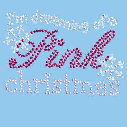 I'm Dreaming of a Pink Christmas - Women's T-shirt