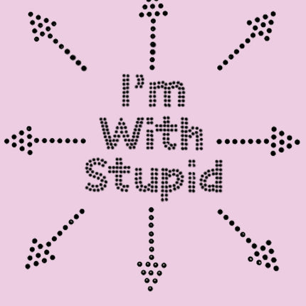 I'm with Stupid - Women's T-shirt