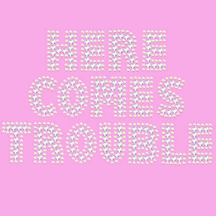 Here Comes Trouble - Women's T-shirt