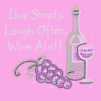 Wine Bottle, Glass & Grapes - Live Simply... - Women's T-shirt