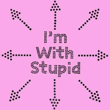 I'm with Stupid - Women's T-shirt