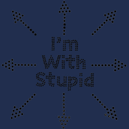 I'm with Stupid - Women's T-shirt