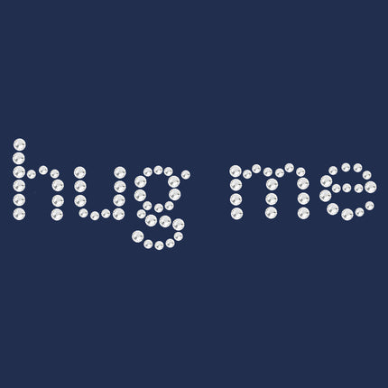 Hug Me - Women's T-shirt