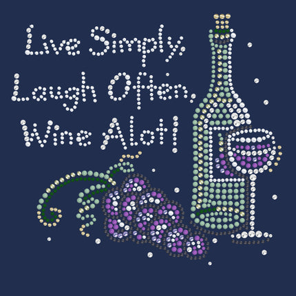 Wine Bottle, Glass & Grapes - Live Simply... - Women's T-shirt