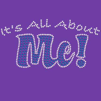 It's All About Me - Women's T-shirt