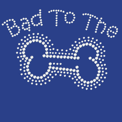 Bad to the Bone - Women's T-shirt