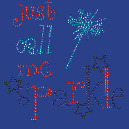 Just Call Me Sparkle - Women's T-shirt