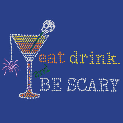 Eat, Drink & be Scary- Women's T-shirt