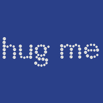 Hug Me - Women's T-shirt