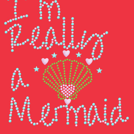 I'm Really A Mermaid - Women's T-Shirt