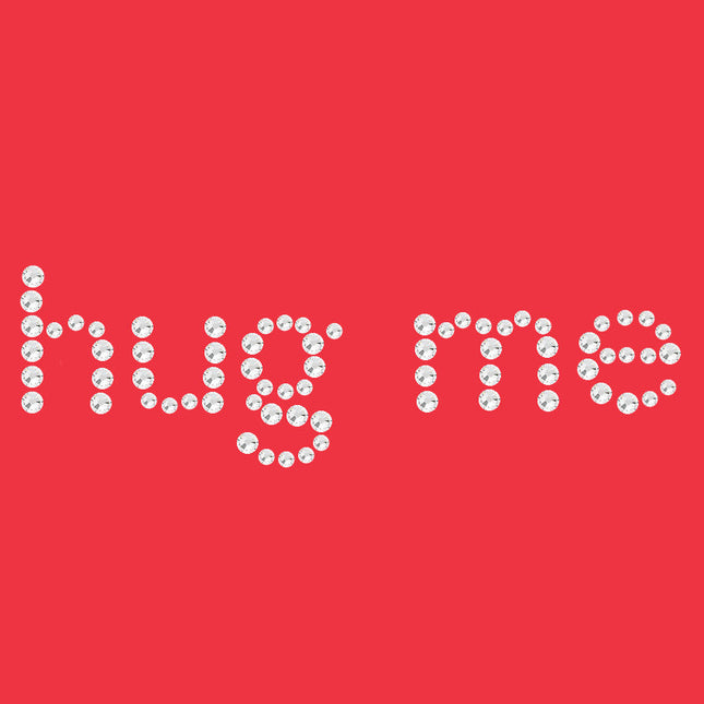 Hug Me - Women's T-shirt