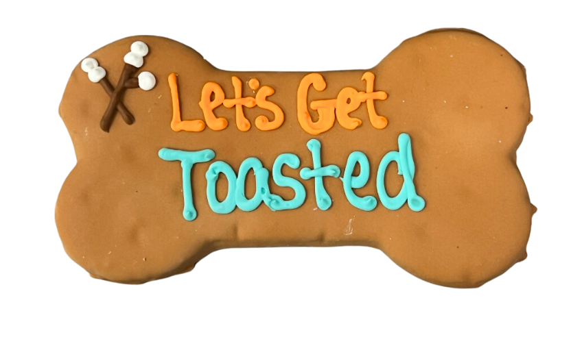 Lets Get Toasted Dog Treat Bone