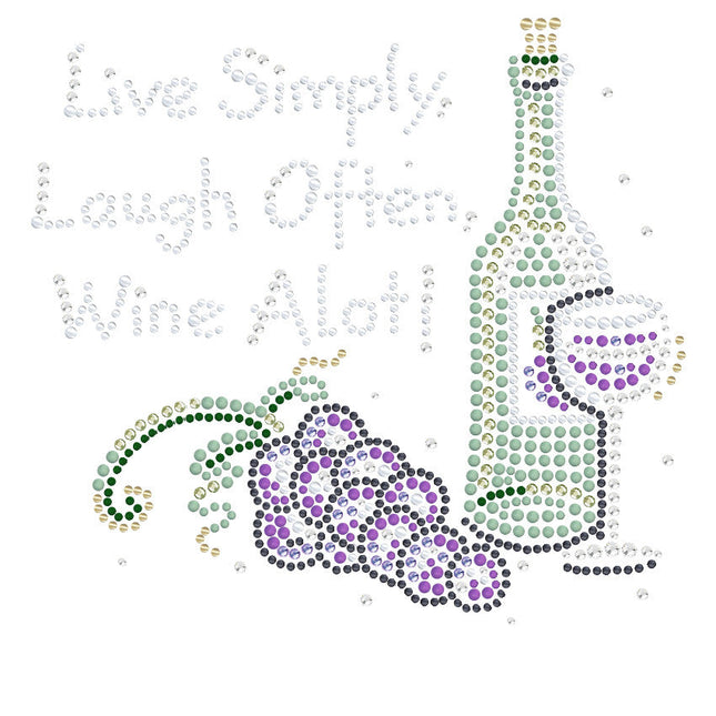 Wine Bottle, Glass & Grapes - Live Simply... - Women's T-shirt