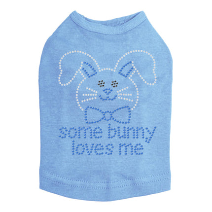 Some Bunny Loves Me (Blue) - Dog Tank