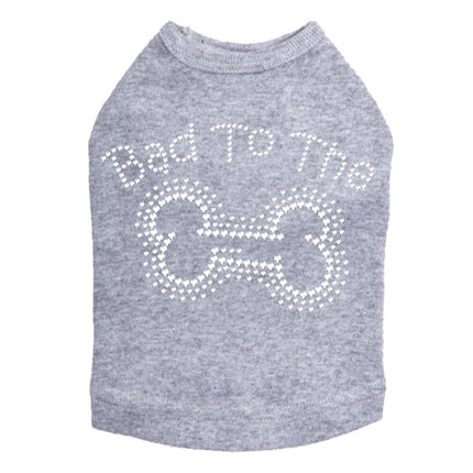 Bad to the Bone - Dog Tank