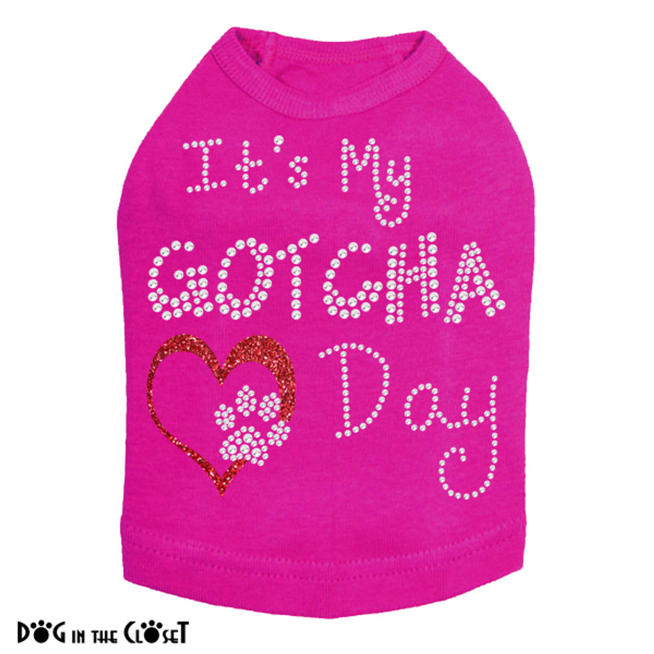 It's My Gotcha Day - Dog Tank Hot Pink