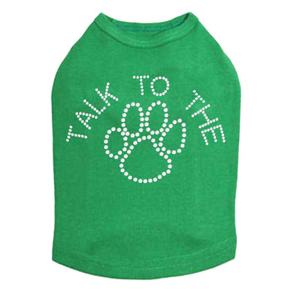 Talk to the Paw - Dog Tank