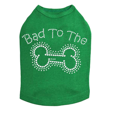 Bad to the Bone - Dog Tank