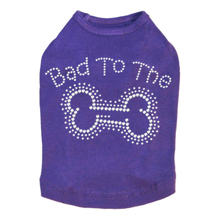 Bad to the Bone - Dog Tank