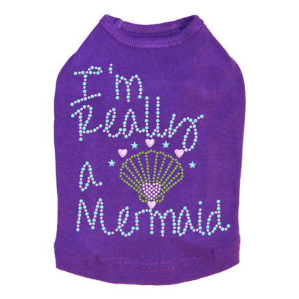 I'm Really A Mermaid - Dog Tank